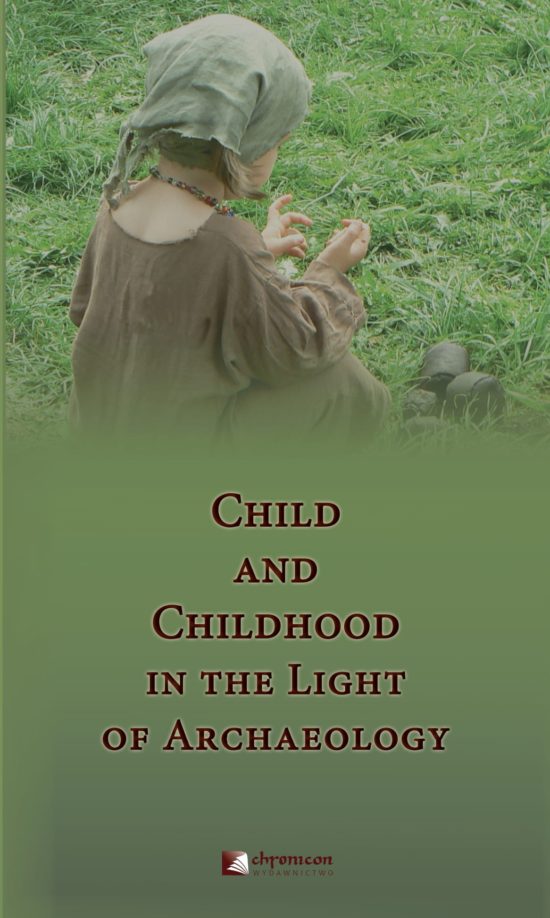 Child and Childhood in the Light of Archeology