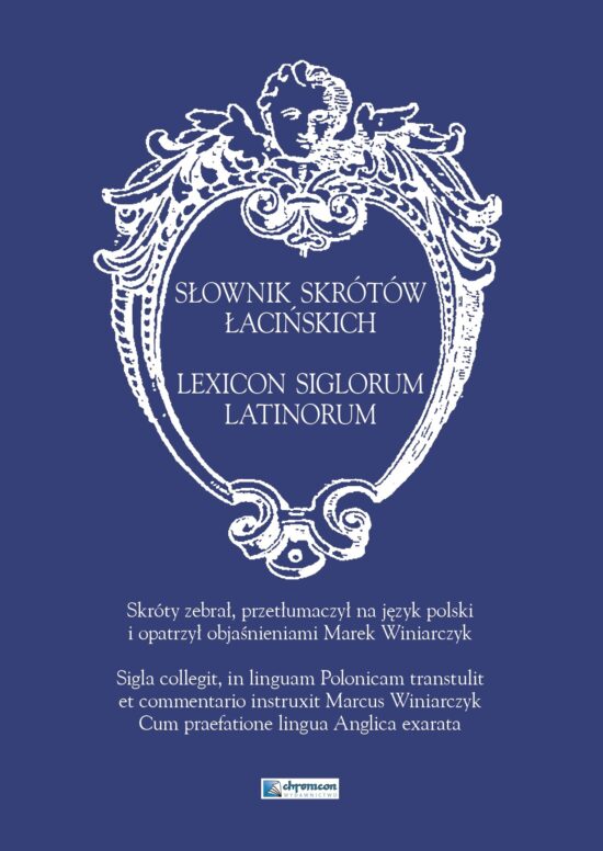 SŁOWNIK SKRÓTÓW ŁACIŃSKICH / LEXICON SIGLORUM LATINORUM